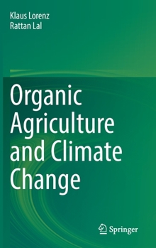 Hardcover Organic Agriculture and Climate Change Book