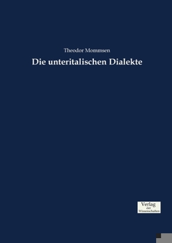 Paperback Die unteritalischen Dialekte [German] Book