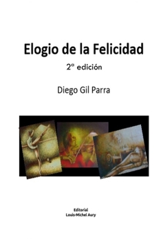 Paperback Elogio de la felicidad [Spanish] Book