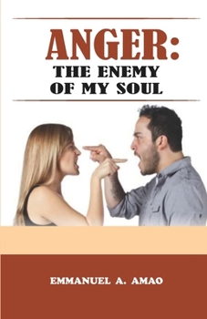 Paperback Anger: The Enemy of My Soul Book