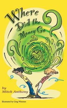Hardcover Where Did the Money Go? Book