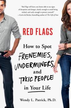 Hardcover Red Flags: Frenemies, Underminers, and Ruthless People Book