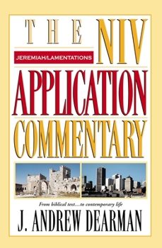 Jeremiah, Lamentations - Book  of the NIV Application Commentary, Old Testament