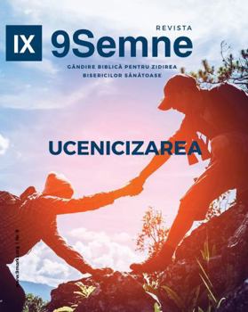 Ucenicizarea (Discipleship) | 9Marks Romanian Journal (9Semne) (Romanian Edition)