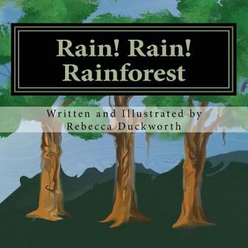 Paperback Rain! Rain! Rainforest: What is a Rainforest? Book