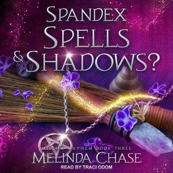 Audio CD Spandex, Spells And...Shadows? Book