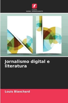 Paperback Jornalismo digital e literatura [Portuguese] Book