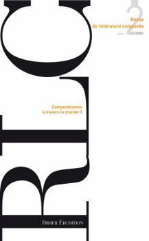 Paperback Revue de Litterature Comparee - No2/2017: Comparatismes a Travers Le Monde (II) [French] Book