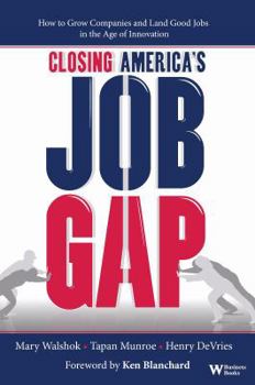 Hardcover Closing America's Job Gap Book