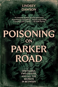Poisoning on Parker Road: One family, two deaths, and all the secrets in between