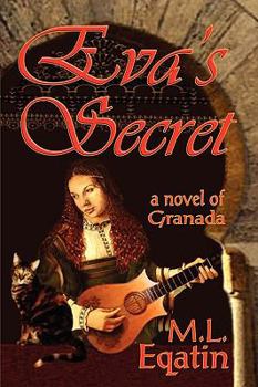Paperback Eva's Secret: A Novel of Granada Book