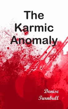 Paperback The Karmic Anomaly Book