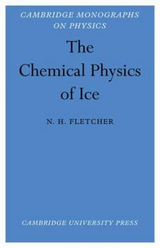 Paperback The Chemical Physics of Ice Book