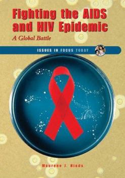 Library Binding Fighting the AIDS and HIV Epidemic: A Global Battle Book