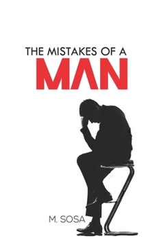 Paperback The Mistakes Of A Man Book