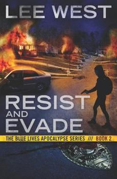 Paperback Resist and Evade: A Post-Apocalyptic Emp Thriller Book