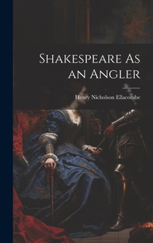 Hardcover Shakespeare As an Angler Book