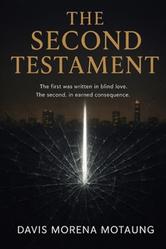 THE SECOND TESTAMENT