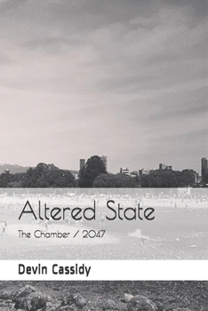 Paperback Altered State: The Chamber / 2047 Book