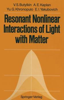 Paperback Resonant Nonlinear Interactions of Light with Matter Book