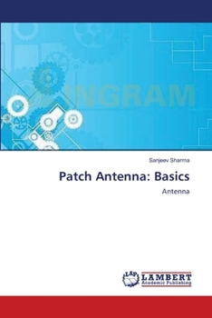 Paperback Patch Antenna: Basics Book