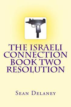 Paperback The Israeli Connection Book Two Resolution Book