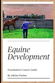 Paperback Equine Development: Foundation Course Guide Book