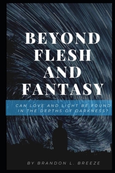 Paperback Beyond Flesh and Fantasy Book