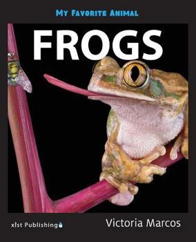 Paperback My Favorite Animal: Frogs Book