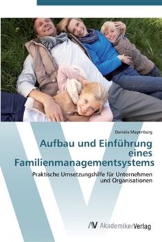 Paperback Aufbau und Einführung eines Familienmanagementsystems [German] Book