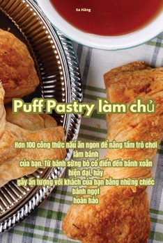 Paperback Puff Pastry làm chủ [Vietnamese] Book