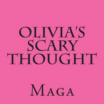 Paperback Olivia's Scary Thought Book