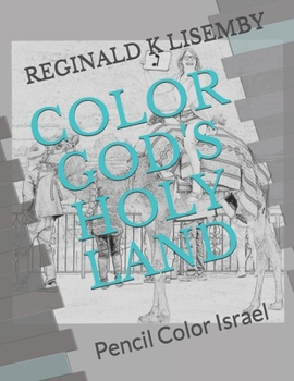 Paperback Color God's Holy Land: Pencil Color Israel Book