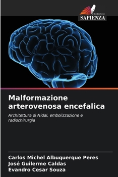 Malformazione arterovenosa encefalica (Italian Edition)
