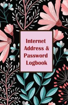 Paperback Internet Address & Password Logbook: Flower on Black Cover Extra Size (5.5 x 8.5) inches, 110 pages Book