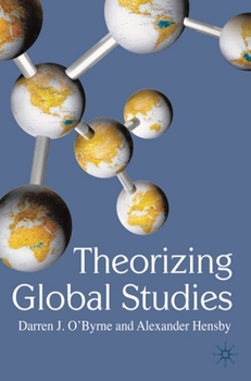 Hardcover Theorizing Global Studies Book