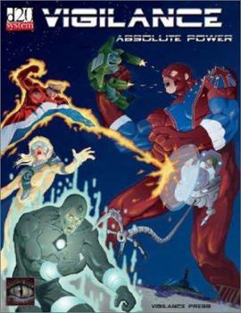 Paperback Vigilance: D20 System: Absolute Power Book