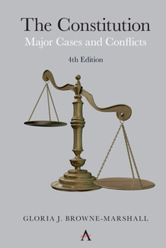 Paperback The Constitution: Major Cases and Conflicts, 4th Edition Book