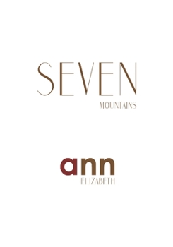 Paperback Seven Mountains - Ann Elizabeth Book
