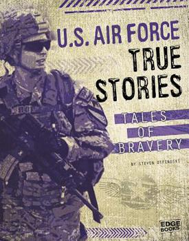 Library Binding U.S. Air Force True Stories: Tales of Bravery Book