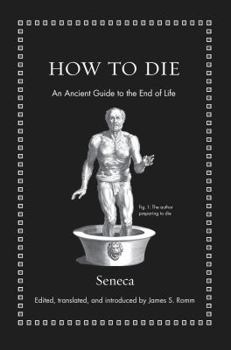 Hardcover How to Die: An Ancient Guide to the End of Life Book