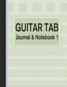 Paperback Guitar Tab Journal & Notebook 1: Tablature for Guitar Manuscript Green Book