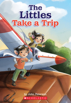 The Littles Take a Trip - Book #2 of the Littles