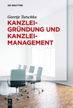 Hardcover Kanzleigründung und Kanzleimanagement [German] Book