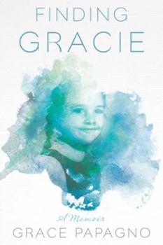 Paperback Finding Gracie: A Memoir Book