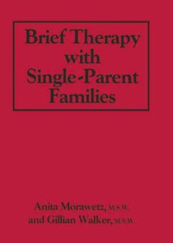 Paperback Brief Therapy With Single-Parent Families Book