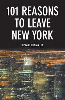Paperback 101 Reasons to Leave New York Book