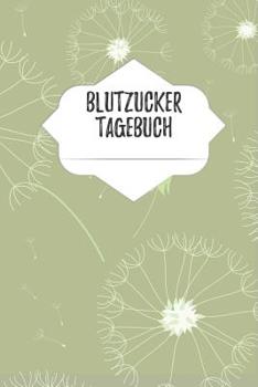 Blutzucker Tagebuch: Tagebuch Zum F�hren Der Werte Bei Diabetes Im A5 Format - 90 Seiten Mit Vorbereiteter Aufteilung - F�r Diabetiker, Die Insulin Spritzen Und Ihren Blutzucker Notieren M�chten