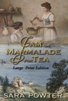 Paperback Jam or Marmalade for Tea: Large Print Edition Book
