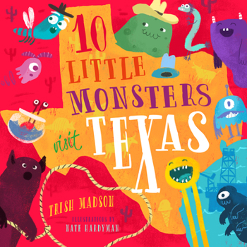 Hardcover 10 Little Monsters Visit Texas: Volume 5 Book